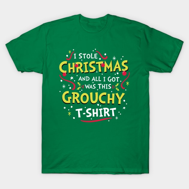 I Stole Christmas T-Shirt by Olipop